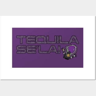 tequila se'lai Posters and Art